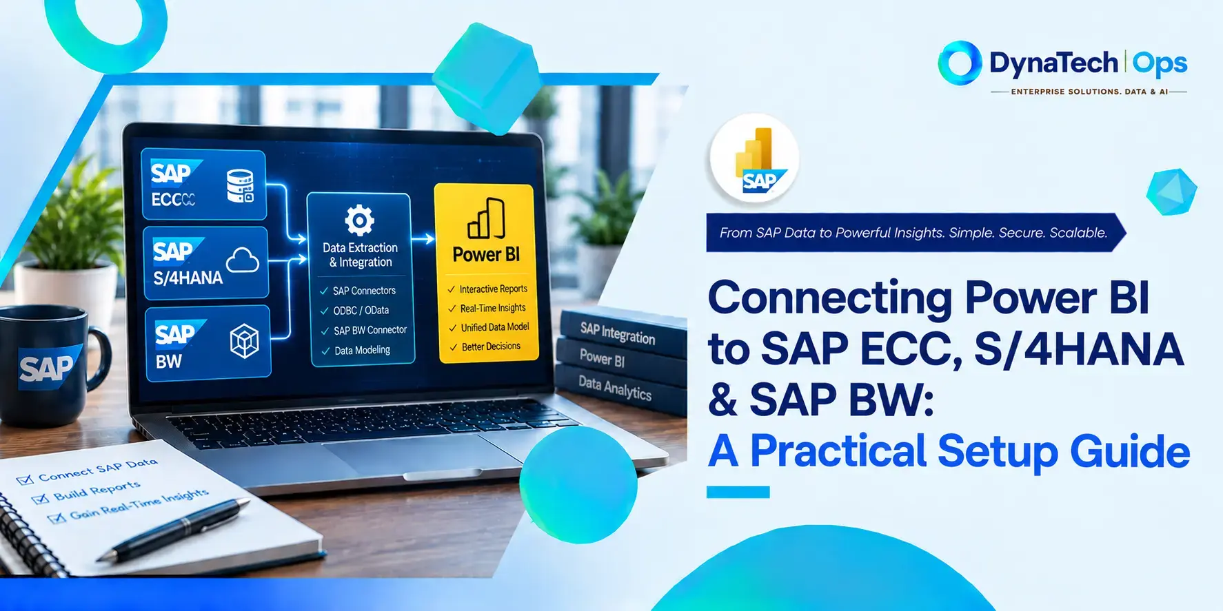 Connecting Power BI to SAP ECC, S/4HANA & SAP BW: A Practical Setup Guide