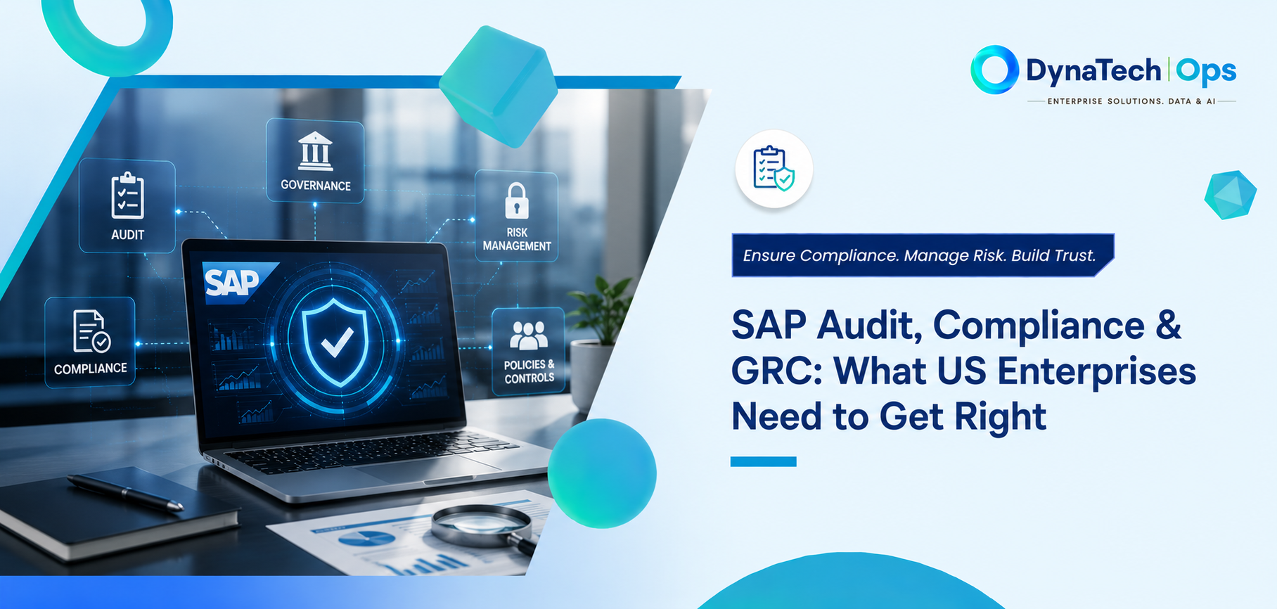 SAP Audit, Compliance & GRC: What US Enterprises Need to Get Right
