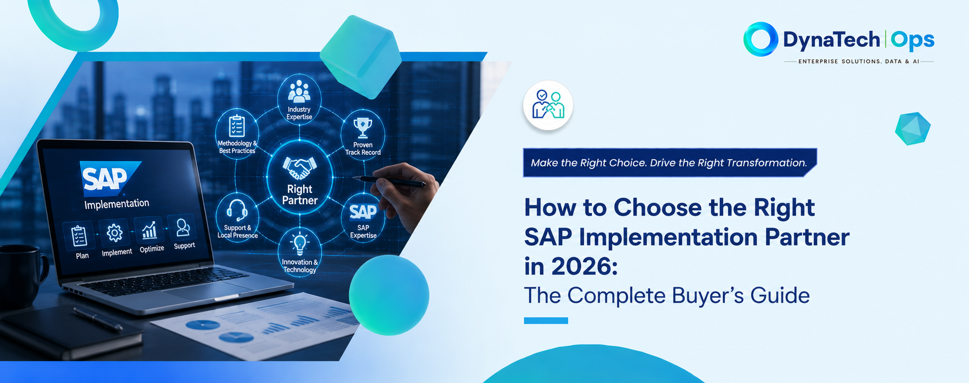 How to Choose the Right SAP implementation partner in 2026: The Complete Buyer's Guide