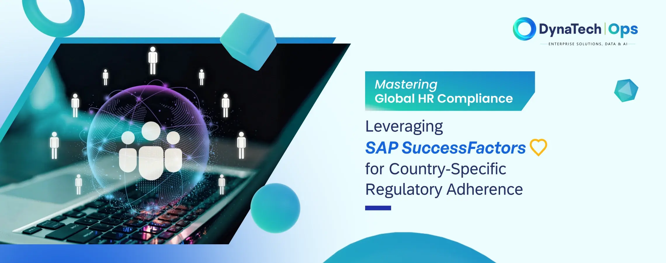 Mastering Global HR Compliance: Leveraging SAP SuccessFactors for Country-Specific Regulatory Adherence