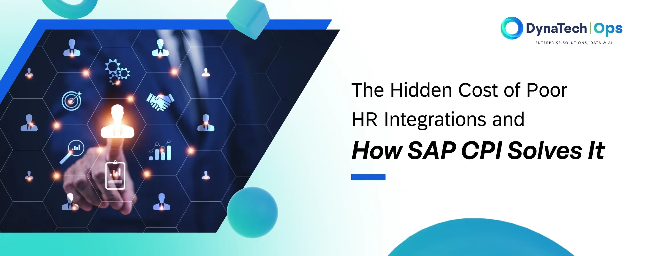 The Hidden Cost of Poor HR Integrations and How SAP CPI Solves It