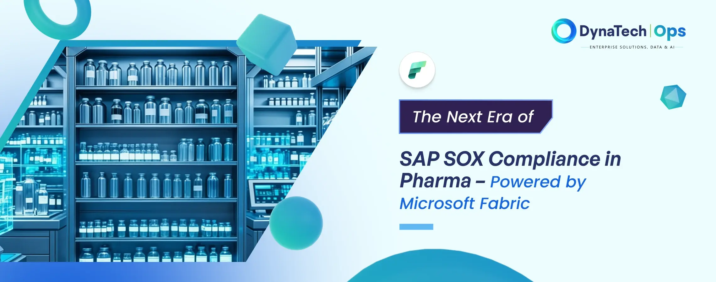 The Next Era of SAP SOX Compliance in Pharma – Powered by Microsoft Fabric