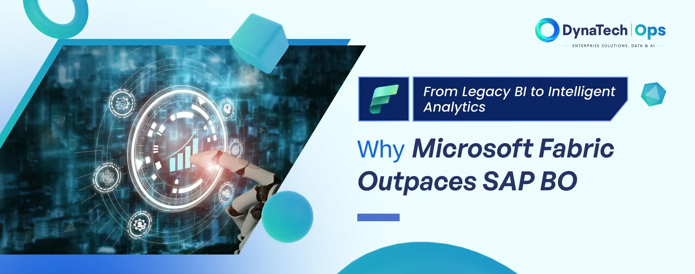 From Legacy BI to Intelligent Analytics: Why Microsoft Fabric Outpaces SAP BO